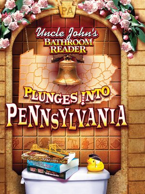 cover image of Uncle John's Bathroom Reader Plunges into Pennsylvania